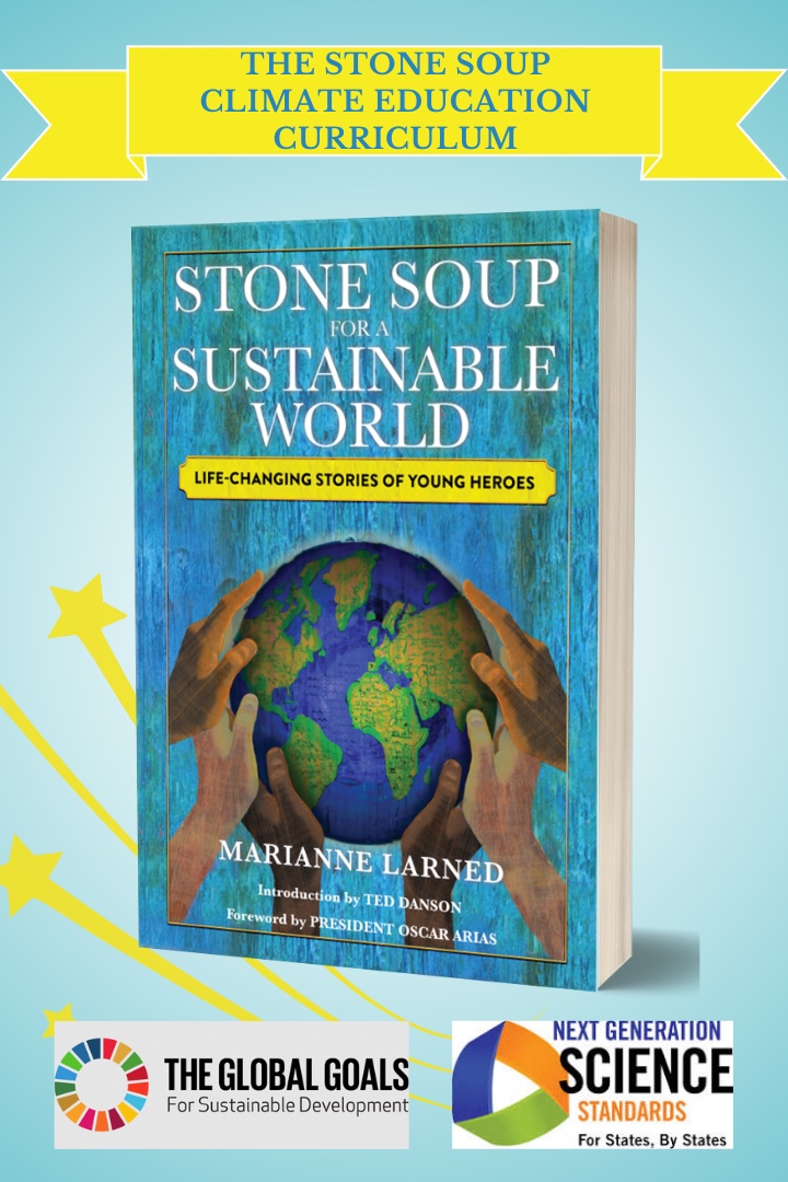 Climate Education Curriculum by the Stone Soup Leadership Institute